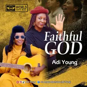 Faithful God - By Adi Young