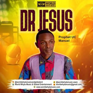 Prophet UC Manuel - Dr Jesus
