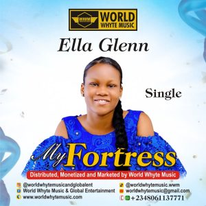 My Fortress BY Ella Glenn
