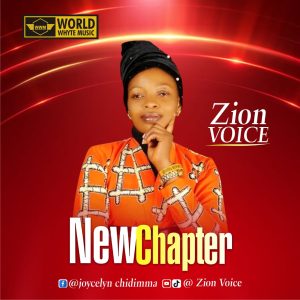 New Chapter by Zion Voice