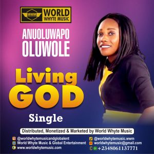 Living God by Anuoluwapo Oluwole