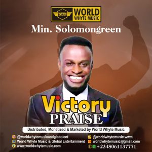 Victory Praise by Min. Solomongreen