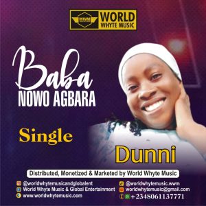 Baba Nowo Agbara by Dunni