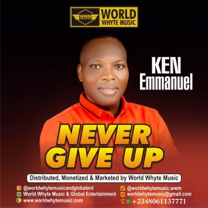 Don't Give Up by Ken Emmanuel (Album of 5 powerful songs)