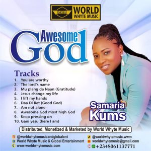 AWESOME GOD BY SAMARIA KUMS